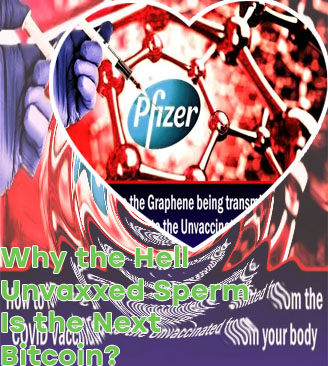 Unvaccinated sperm bitcoin